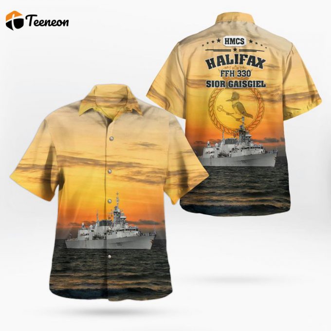 Royal Canadian Navy Hmcs Halifax (Ffh 330) Halifax-Class Frigate Hawaiian Shirt Gift For Dad Father Days 1