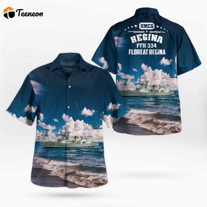 Royal Canadian Navy Hmcs Regina (Ffh 334) Halifax-Class Frigate Hawaiian Shirt Gift For Dad Father Days 1