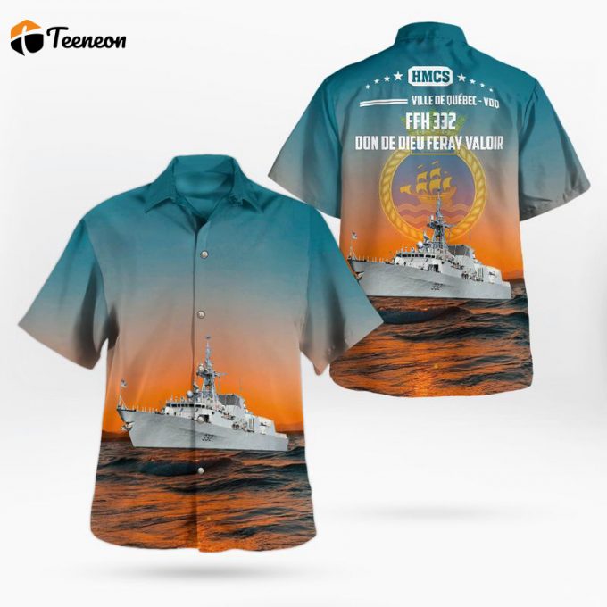 Royal Canadian Navy Hmcs Ville De Quebec (Ffh 332) Halifax-Class Frigate Hawaiian Shirt Gift For Dad Father Days 1