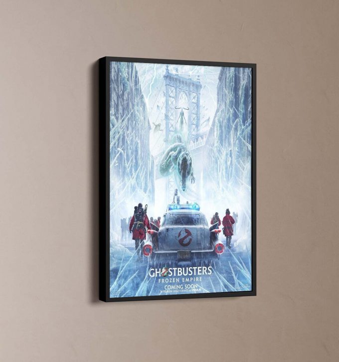 Ghostbusters Frozen Empire Movie 2024 Poster Gift For Home Decor 1