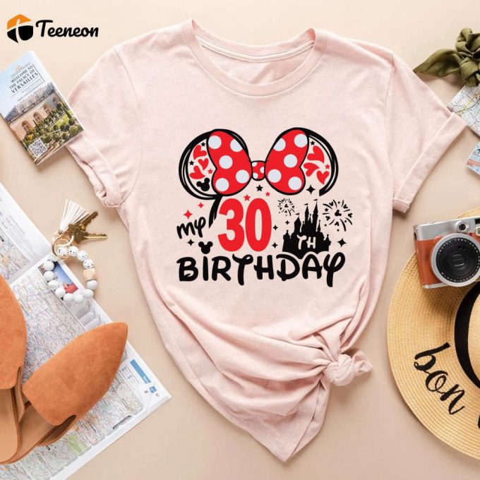 Disney Birthday Squad T-Shirt: 30Th Birthday Gift Minnie 30 Years Old Shirt 1