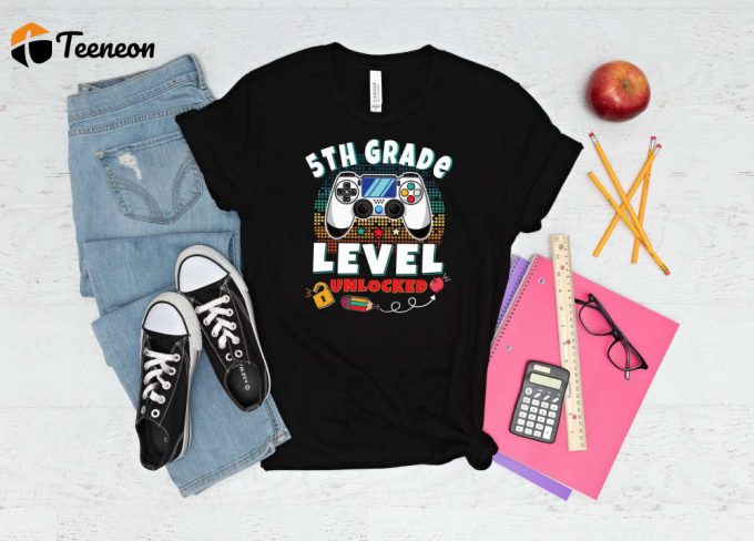 Unlock 5Th Grade Level With Game Day T-Shirt – Back To School Cute &Amp;Amp; Cool Student Shirt For Gamers! Grade Up In Style