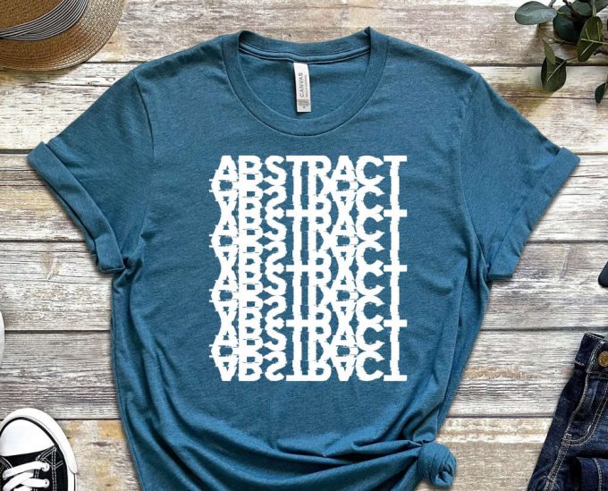 Abstract Shirt, Illustration Shirt, Graphic Design Shirt, Gift For Friend , Gift For Teens, Funny Shirt, Quote Shirt, Design Gift 4