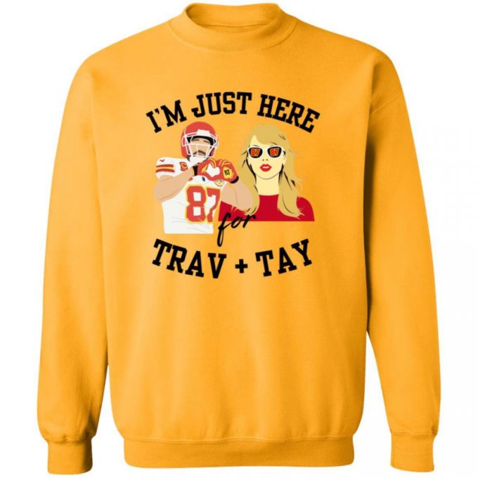 Adult Just Here For Trav And Tay Swifty Super Bowl Crew Neck Sweatshirt 4