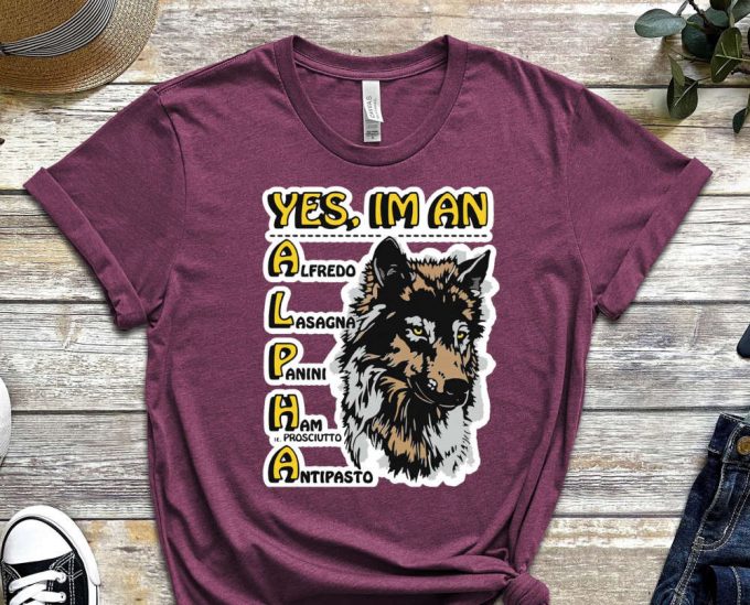 Alpha Shirt, Wolf Shirt, Leader Shirt, Dominant Shirt, Master Shirt, Lead Tee, Rise And Pride Shirt, Gift For Men, Gift For Alpha 6