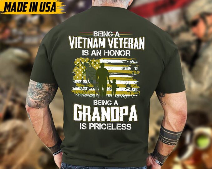 Being A Vietnam Veteran Is An Honor, Being A Grandpa Is A Priceless, Military Veteran T-Shirt, Proud Veteran Shirt, Vietnam Veteran Tee 3