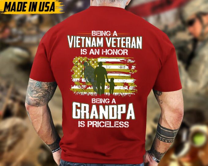 Being A Vietnam Veteran Is An Honor, Being A Grandpa Is A Priceless, Military Veteran T-Shirt, Proud Veteran Shirt, Vietnam Veteran Tee 5