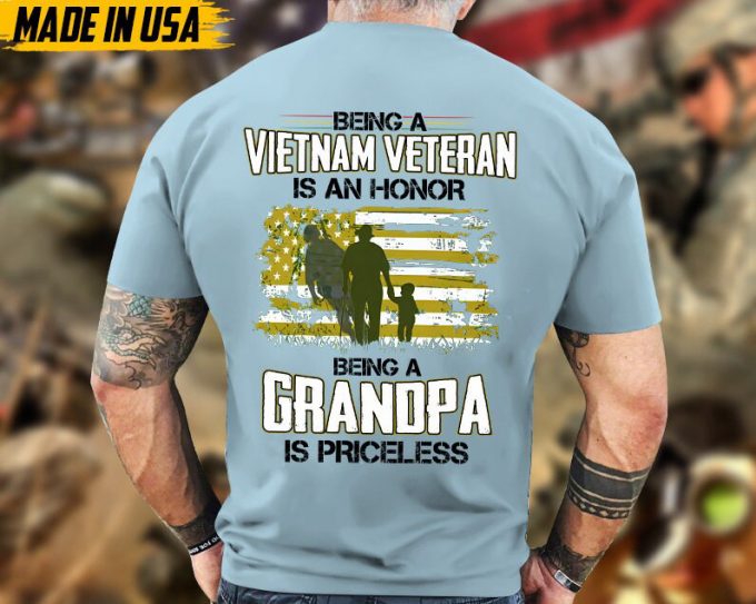 Being A Vietnam Veteran Is An Honor, Being A Grandpa Is A Priceless, Military Veteran T-Shirt, Proud Veteran Shirt, Vietnam Veteran Tee 6