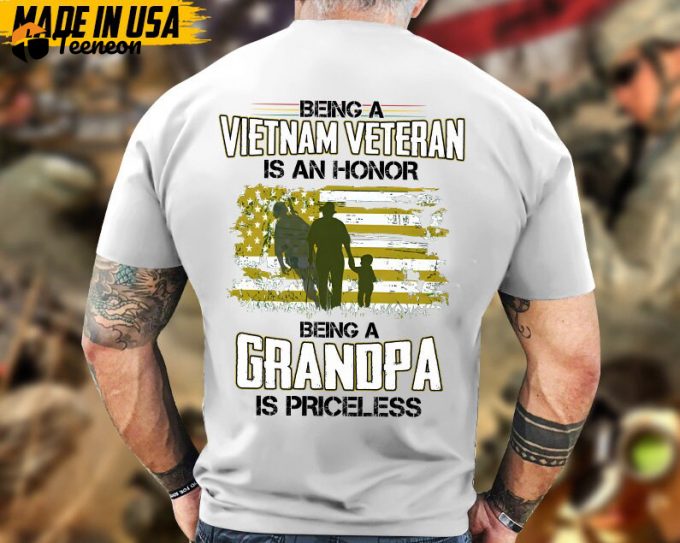 Being A Vietnam Veteran Is An Honor, Being A Grandpa Is A Priceless, Military Veteran T-Shirt, Proud Veteran Shirt, Vietnam Veteran Tee 1