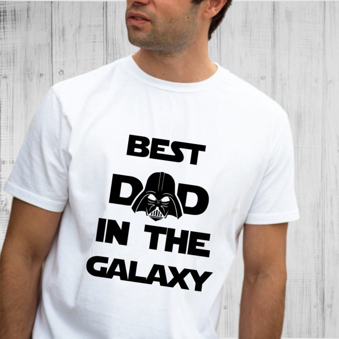 Best Dad In The Galaxy Shirt, Dad Shirt, Father'S Day T-Shirt, Disney Dad Tee Gift For Father, Starwars Shirt, Gift For Star Wars Fan, Gift 4