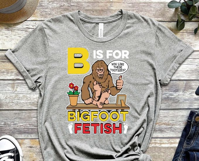 Big Foot Shirt, Foot Fetish Shirt, Gen Z Humor, Gen Z Shirt, Yeti Shirt, Mythical Creature, Graphics Tee, Funny Big Foot Tee 4