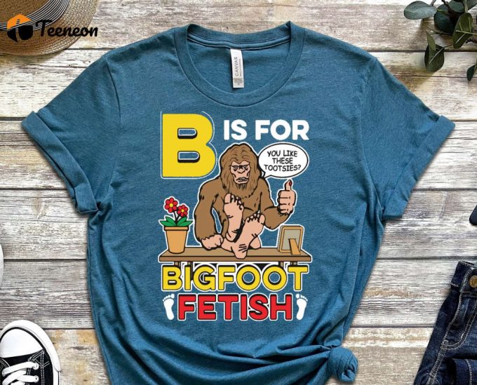 Big Foot Shirt, Foot Fetish Shirt, Gen Z Humor, Gen Z Shirt, Yeti Shirt, Mythical Creature, Graphics Tee, Funny Big Foot Tee 1