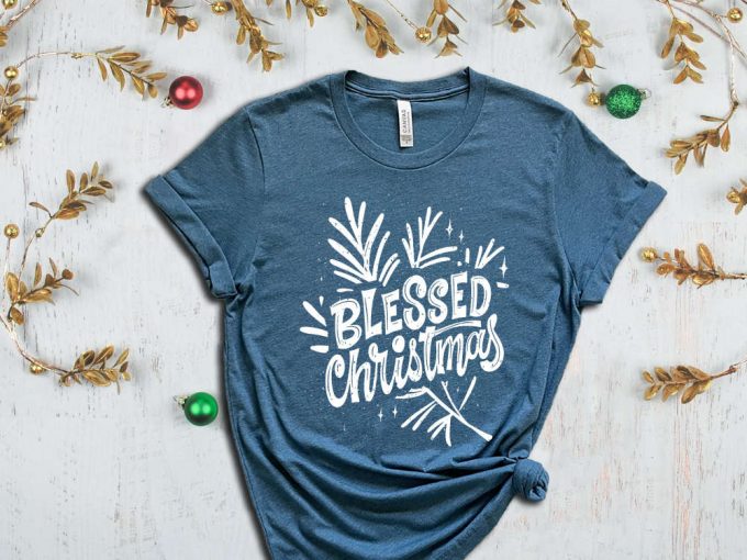 Blessed Christmas, Blessed Shirt, Christmas T-Shirt, Cool Christmas Shirt, Christmas Gift, Blessed Gift, Cool Christmas Shirt, Xmas Shirt 2