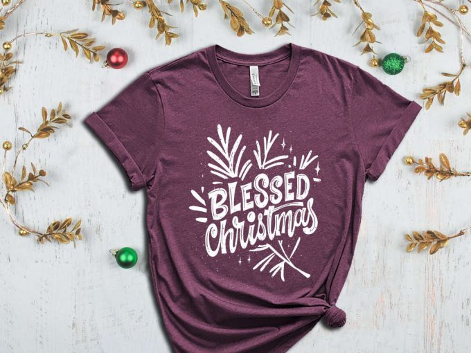 Blessed Christmas, Blessed Shirt, Christmas T-Shirt, Cool Christmas Shirt, Christmas Gift, Blessed Gift, Cool Christmas Shirt, Xmas Shirt 5