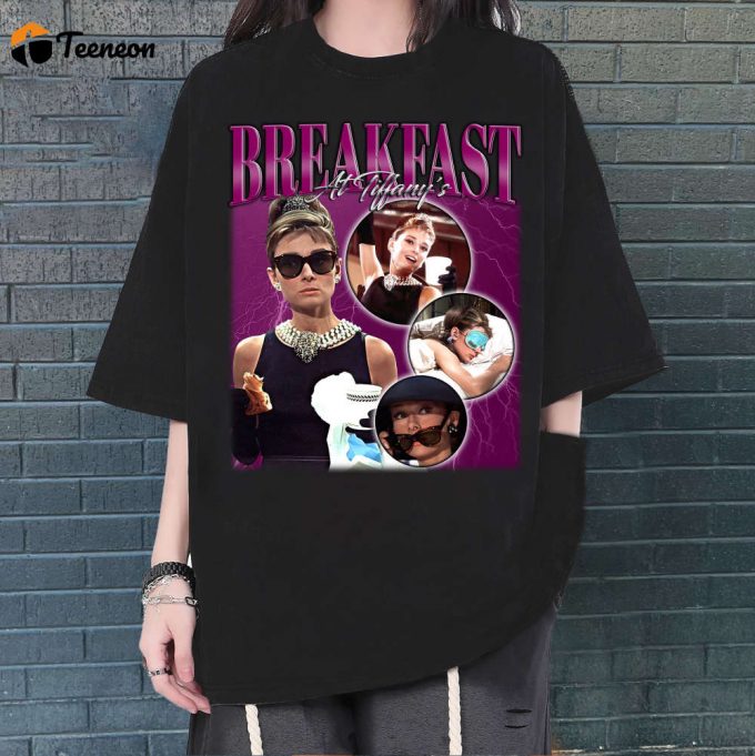 Breakfast At Tiffany'S T-Shirt, Breakfast At Tiffany'S Shirt, Breakfast At Tiffany'S Tees, Hip Hop Graphic, Trendy T-Shirt, Unisex Shirt 1
