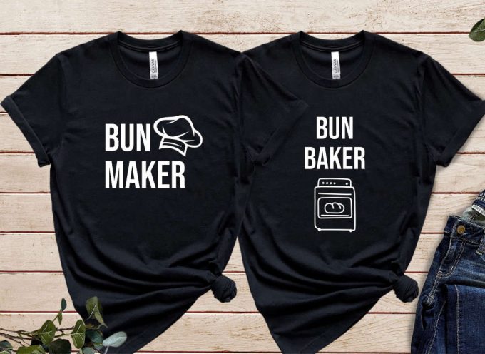 Bun Maker Bun Baker Shirt, Pregnancy Announcement Shirts, Baby Announcement, Pregnancy Shirts, Mom To Be, Matching Shirts, Baby Reveal 6