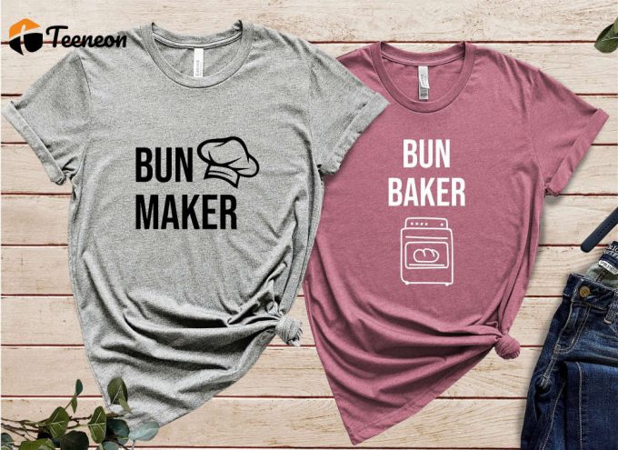 Bun Maker Bun Baker Shirt, Pregnancy Announcement Shirts, Baby Announcement, Pregnancy Shirts, Mom To Be, Matching Shirts, Baby Reveal 1