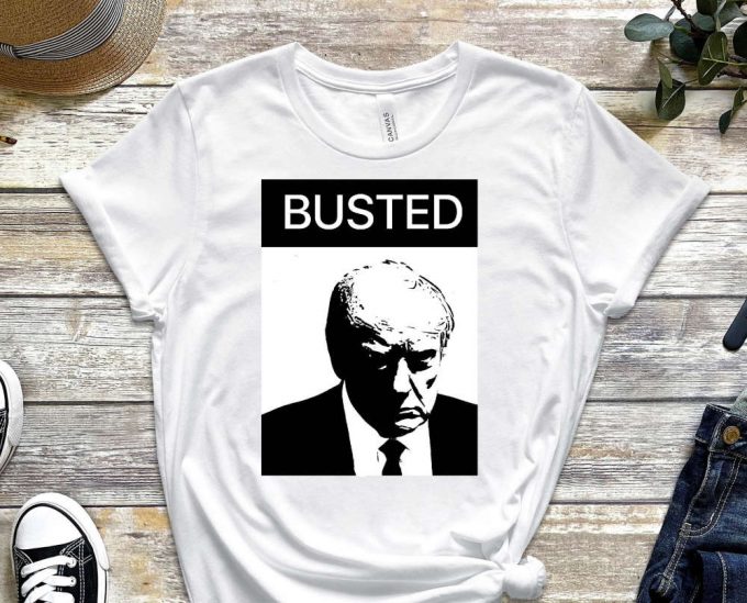 Busted Trump Shirt, Trump Mugshot Shirt, Guilty Af Shirt, Busted Shirt, Trump Is Guilty 2023 Shirt, Trump Mugshot 2023, Trump 2024 3