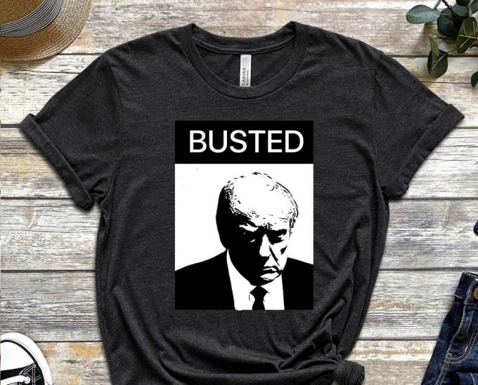 Busted Trump Shirt, Trump Mugshot Shirt, Guilty Af Shirt, Busted Shirt, Trump Is Guilty 2023 Shirt, Trump Mugshot 2023, Trump 2024 5