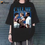 Call Me by Your Name T-Shirt, Call Me by Your Name Shirt, Retro T-Shirt, Hip hop Graphic, Trendy Shirt, Unisex Shirt, Retro Shirt