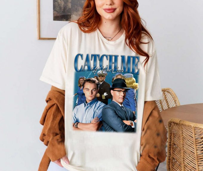 Catch Me If You Can T-Shirt, Catch Me If You Can Shirt, Unisex T-Shirt, Hip Hop Graphic, Trendy T-Shirt, Retro T-Shirt, Unisex Shirt 2