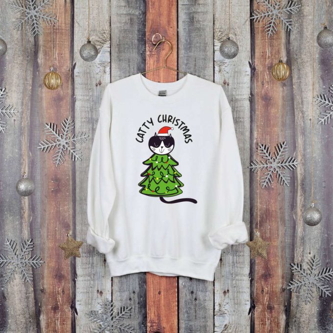 Get Festive With Our Catty Christmas Sweatshirt - Perfect For Christmas Parties Awareness Events And Humorous Xmas Celebrations Stay Merry With Our Funny Xmas Cat Sweatshirt &Amp; Stylish Xmas Shirt! (201 Characters) 3