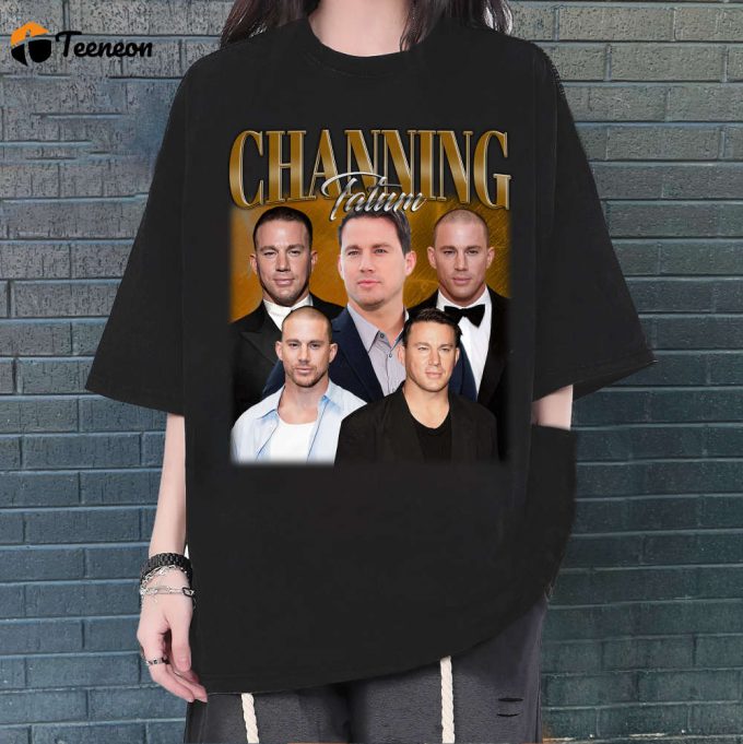 Channing Tatum T-Shirt, Channing Tatum Shirt, Channing Tatum Tees, Unisex Shirt, Vintage Shirt, Retro Shirt, Trendy Shirt, Couples Shirt 1