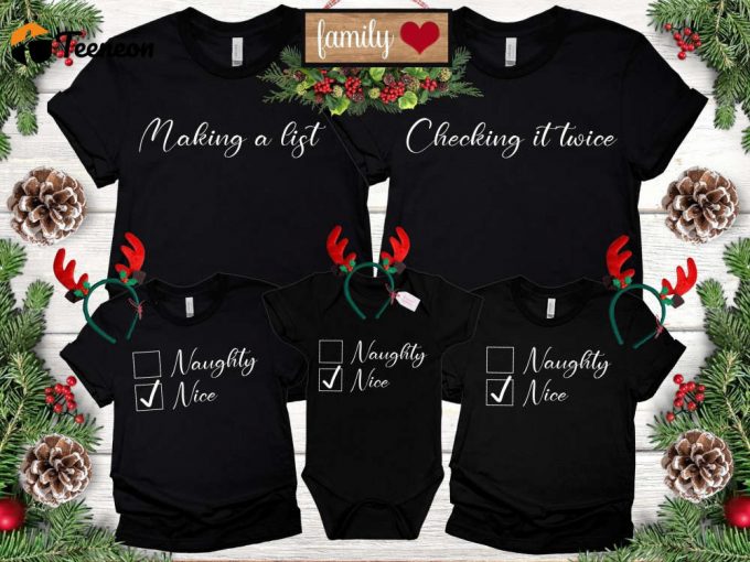 Checking List Family T-Shirt, Funny Family Shirt, Naughty Or Nice, Family Christmas Shirt, Matching Family Shirt, Matching Christmas Shirt 1