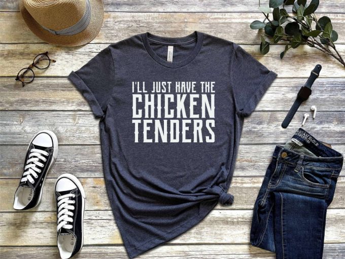 Snacking Shirt: Chicken Tenders T-Shirt - Humor Funny And Food Shirt For Family Dinner Parties And Holidays 2