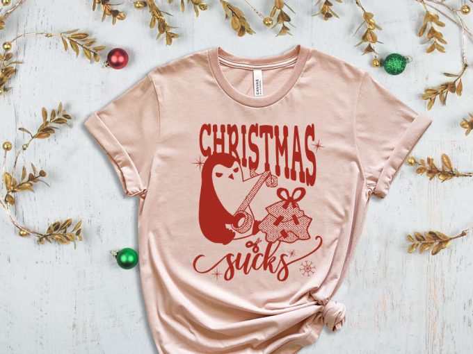 Christmas Sucks Shirt, Penguin Shirt, Angry Penguin, Christmas Penguin, Funny Christmas Shirt, Funny Penguin Shirt, Christmas T-Shirt 5