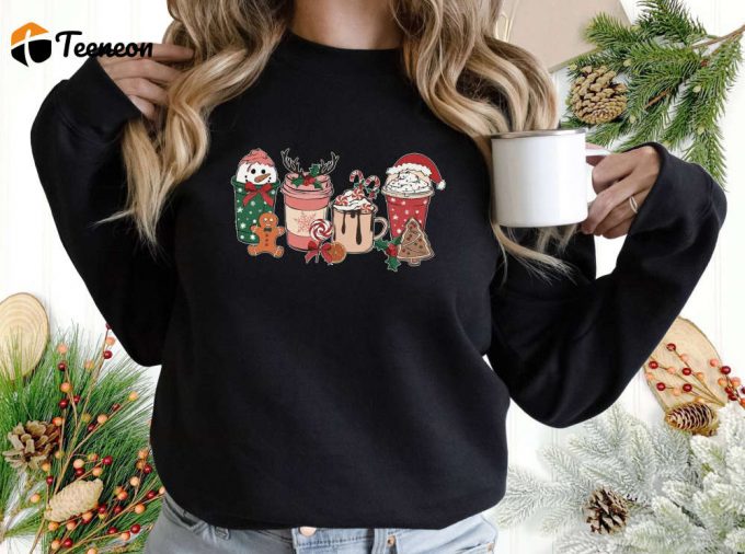 Unique Christmas Sweatshirt &Amp;Amp; Coffee Lover Shirt: Motivational Gift For Friend Coffee Day New Year 2024 Sarcastic Design! 1