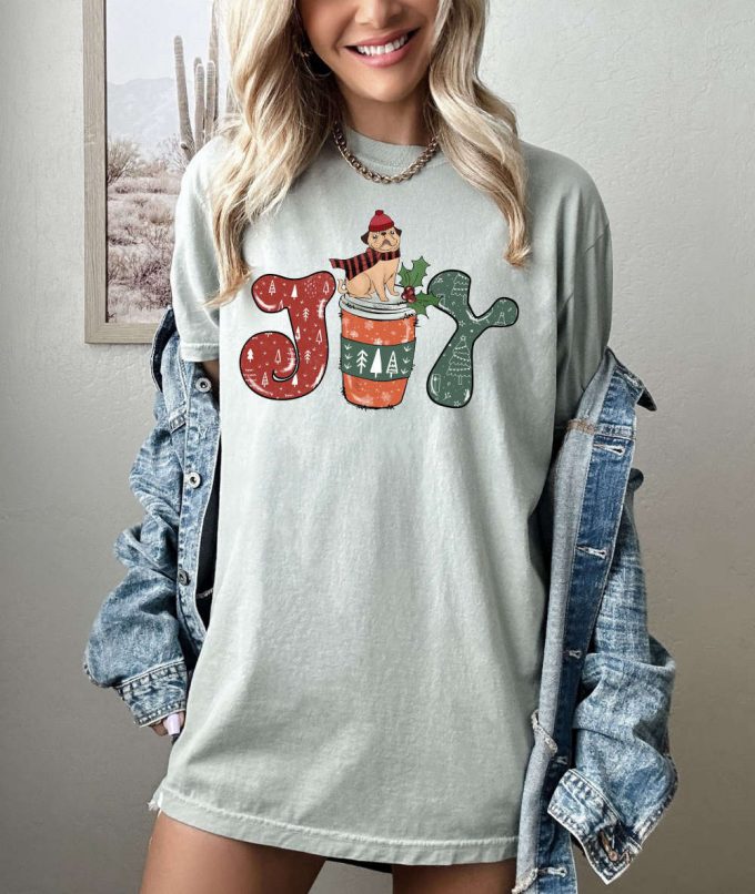 Spread Joy With A Christmas T-Shirt Comfort Colors Coffee Lover Positive Vibe Motivational Shirt For Coffee Day Christmas Apparel 3
