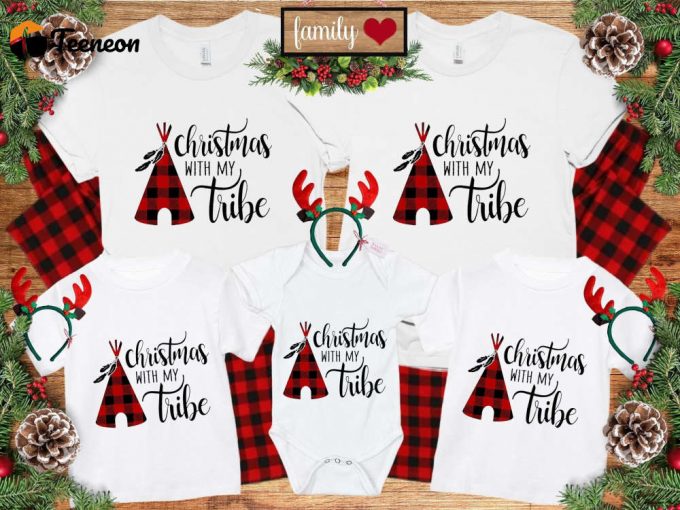 Christmas With My Tribe T-Shirt, Matching Christmas Shirt, Family Shirt, Family Tribe Crew, Family Christmas Shirt, Matching Family Shirt 1