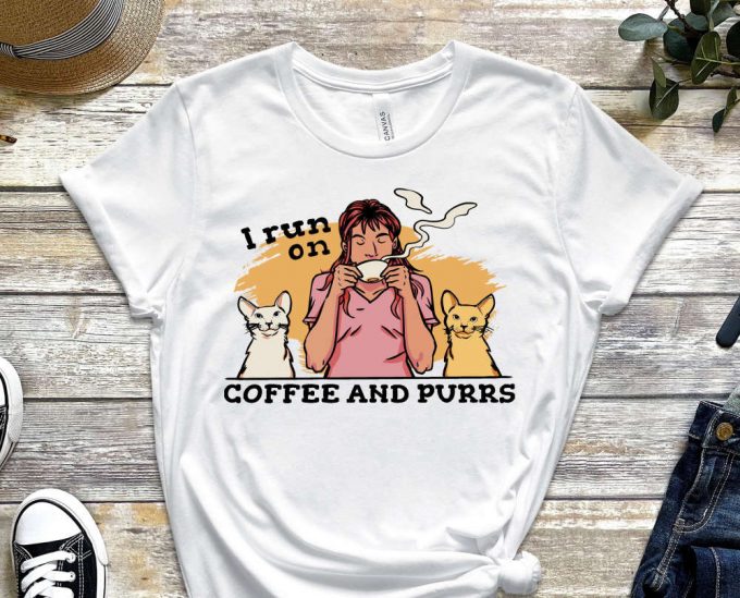 Coffee And Purrs Shirt, Purr-Fect Shirt, Paws Shirt, Coffee Addict Gift, Caffeine Shirt, Gift For Cat Lover, Coffee Tee, Relaxing Tee 2