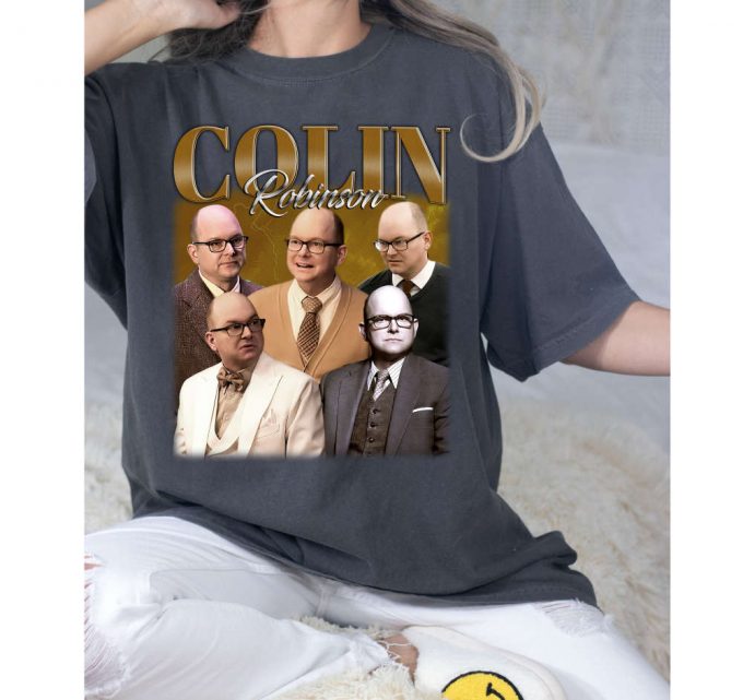 Colin Robinson T-Shirt, Colin Robinson Shirt, Colin Robinson Tees, Vintage Shirt, Hip Hop Graphic, Trendy Shirt, Retro Shirt, Unisex Shirt 3