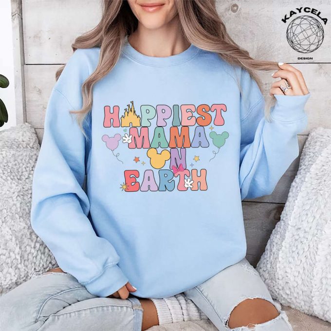 Get Your Comfort Colors® Happiest Mama On Earth Shirt - Best Day Ever Believe In Magic! Perfect For Matching Family And Retro Vacation Fun 3