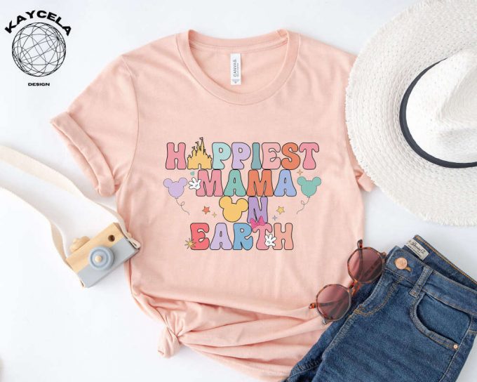 Get Your Comfort Colors® Happiest Mama On Earth Shirt - Best Day Ever Believe In Magic! Perfect For Matching Family And Retro Vacation Fun 5