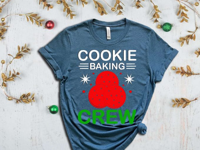 Cookie Baking Crew T-Shirt, Cookie Crew Shirt, Christmas Cookie Graphic Tees, Cookie Season, Cookie Baking Team, Funny Xmas Tshirt, Xmas Tee 2