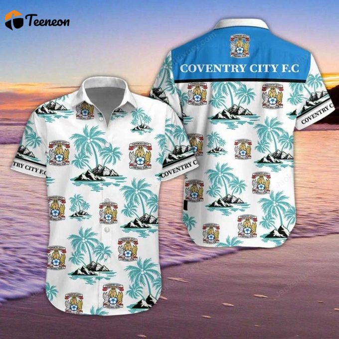 Coventry City Hawaii Shirt, Best Gift For Men And Women 1