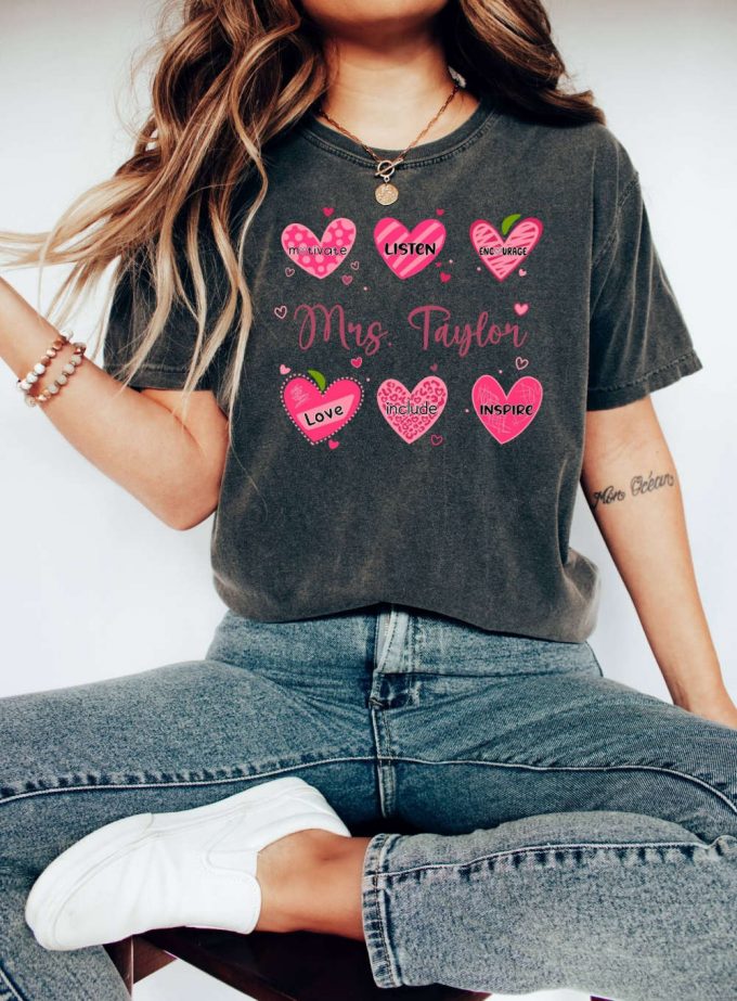 Custom Teacher Shirt: Personalized Gift For Teachers Love &Amp; Heart Design Valentine S Day &Amp; School Apparel Inspirational Shirts 3