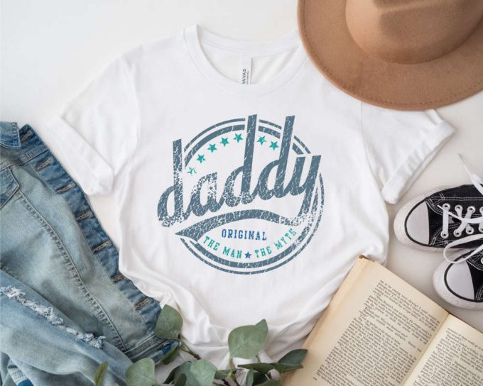 Daddy The Man The Myth Shirt, Father'S Day Shirt, Gift For Father, Cute Dad Shirt, Father'S Day Gift Shirt, Daddy Gift Shirt 2