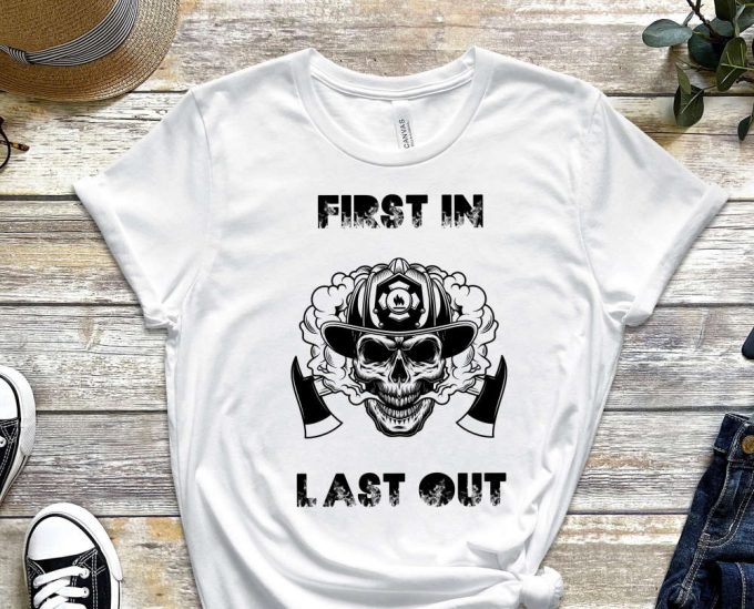 Dibs On The Fireman, First In Last Out Shirt, Fireman'S Wife Shirt, Funny Fireman, Firefighter Shirt, Firefighter Girl, Firewoman Shirt 4