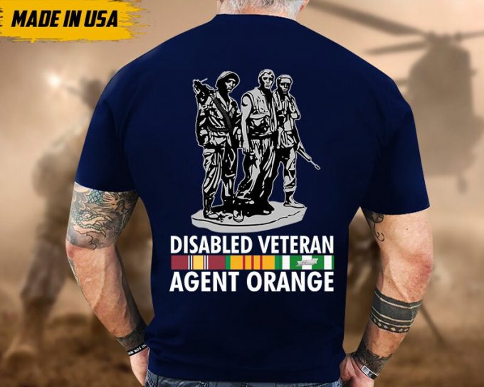 Disable Veteran Agent Orange Vietnam War Shirt, Vietnam Vet Unisex Shirt, Veteran Gifts Idea For Dad Grandpa, Agent Oragent Veteran 3