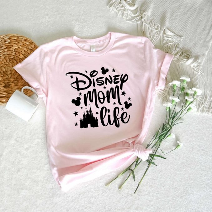 Disney Mom Life T-Shirt: Celebrate Mother S Day With Best Mom Ever Shirt Disneyworld Sweatshirt And Mickey Mouse Tee - Perfect Gift For Mama Disney Mom Tee 2