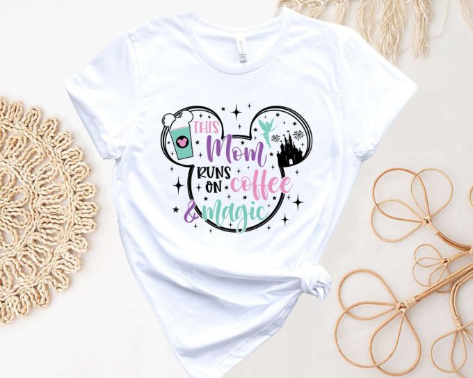 Disney Mom Shirt: Coffee Magic Mother S Day Run – Engaging &Amp; Stylish! 2