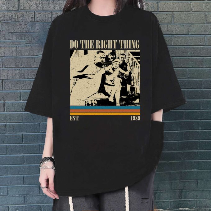 Do The Right Thing T-Shirt, Do The Right Thing Shirt, Do The Right Thing Vintage, Movie Shirt, Vintage Shirt, Gifts For Her, Birthday Gifts 2