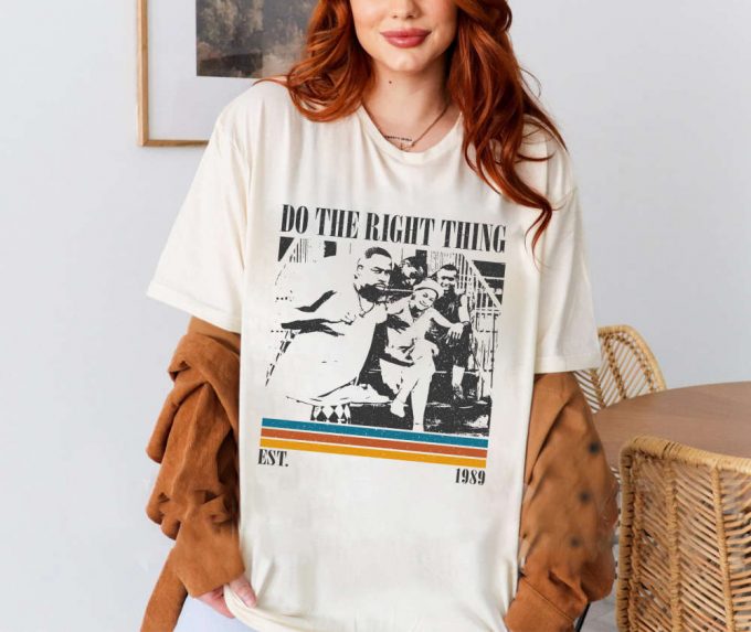 Do The Right Thing T-Shirt, Do The Right Thing Shirt, Do The Right Thing Vintage, Movie Shirt, Vintage Shirt, Gifts For Her, Birthday Gifts 3