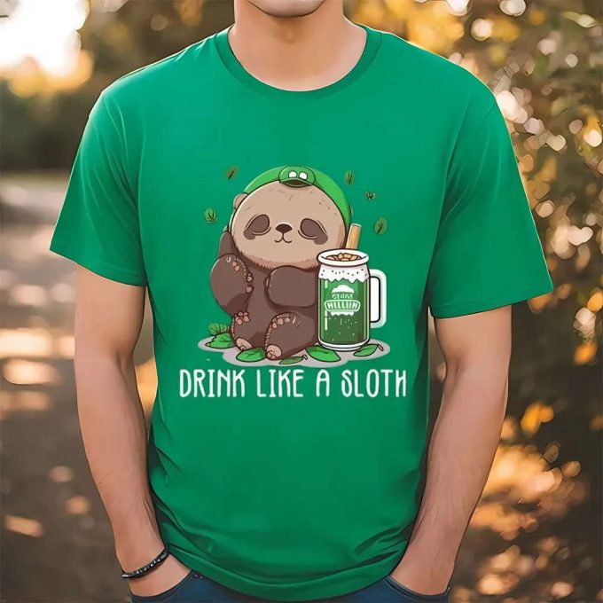Quench Your Thirst With Hilarious Sloth St Patrick S Day T-Shirt 2