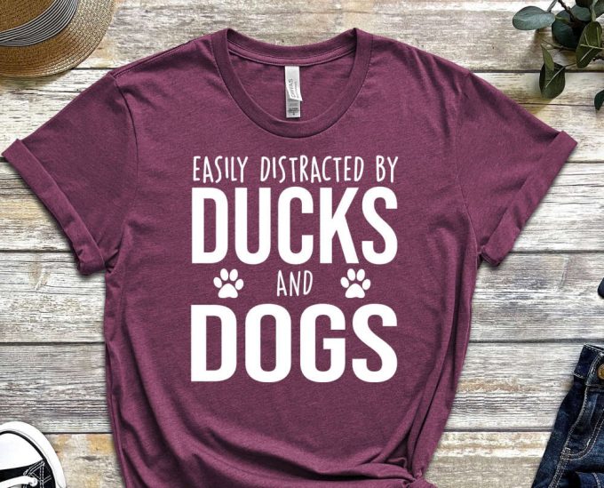 Easily Distracted By Ducks And Dogs T-Shirt, Funny Duck Shirt, Duck Lover, Duck Shirt, Cute Duck Shirt, Duck Gift 4