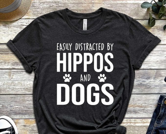 Easily Distracted By Hippos And Dogs T-Shirt, Funny Hippo Shirt, Hippo Lover, Hippo Gift, Cute Hippo Shirt 2
